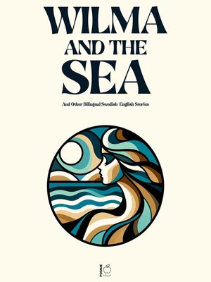 cover image of Wilma and the Sea and Other Bilingual Swedish-English Stories